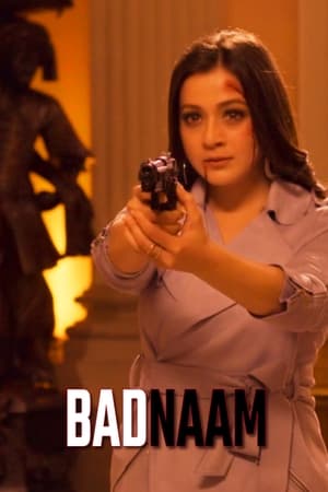 Badnaam 2021 Hindi Movie [900MB] HD Poster Download - filmyfly