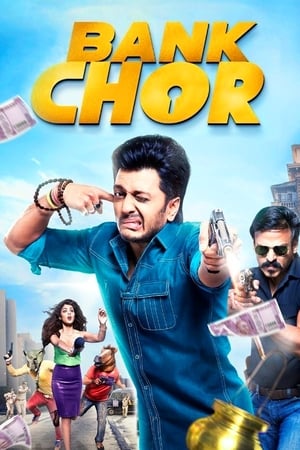 Bank Chor 2017 Movie 550MB Download HD Poster Download - filmyfly