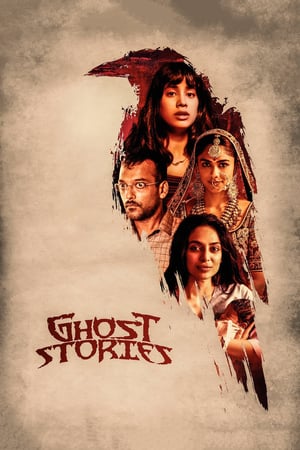 Ghost Stories (2020) Hindi Movie [1.1GB] HD Poster Download - filmyfly