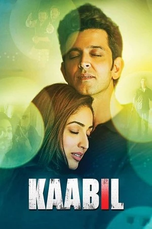 Kaabil 2017 Hindi Dual Audio HD Poster Download - filmyfly